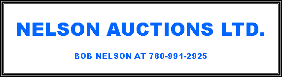 Text Box: Nelson Auctions Ltd.Bob Nelson at 780-991-2925